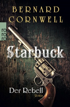 Starbuck. Der Rebell 