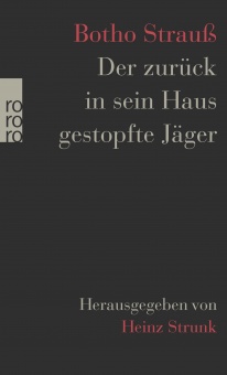 Der zurück in sein Haus gestopfte Jäger 