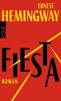 Hemingway, Fiesta NÜ 