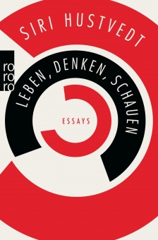 Hustvedt, Leben, Denken, Schauen 