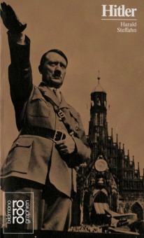 Adolf Hitler. Mit Selbstzeugnissen und Bilddokumenten 