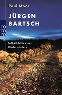 Moor, Jürgen Bartsch 