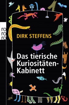 Das tierische Kuriositätenkabinett 