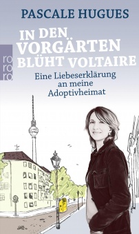 In den Vorgärten blüht Voltaire 