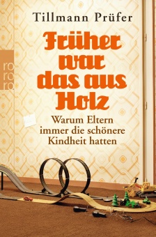 Früher war das aus Holz 