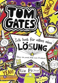 Tom Gates 05. Ich hab für alles eine Lösung 