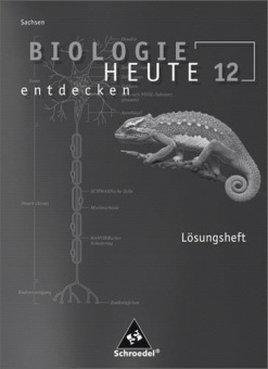 Biologie heute entdecken Arbeitsheft 12 SN Lösungen 