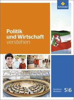 Politik und Wirtschaft verstehen 5/6 Schülerbuch 