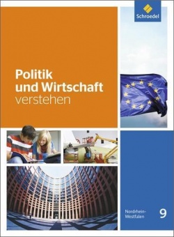 Politik und Wirtschaft verstehen 9 Schülerband 