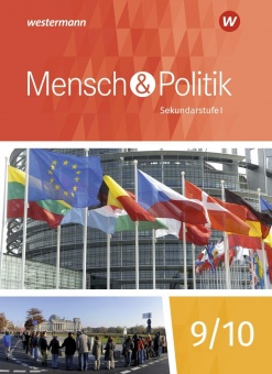 Mensch und Politik SI. Schülerband 9/10. Baden-Württemberg und Sachsen-Anhalt 
