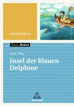 Freiraum - Lesetagebuch zu Insel der blauen Delphine 