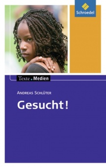 Gesucht! Textausgabe mit Materialteil 
