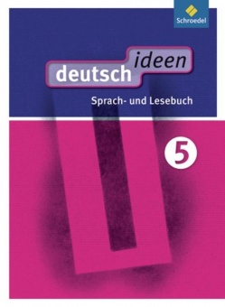 deutsch.ideen 5. Schülerband 5. Ost 