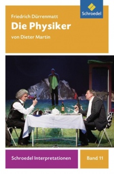 Friedrich Dürrenmatt: Die Physiker 