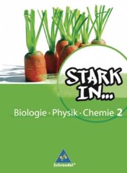Stark in... Biologie, Physik, Chemie 2. Schülerband 
