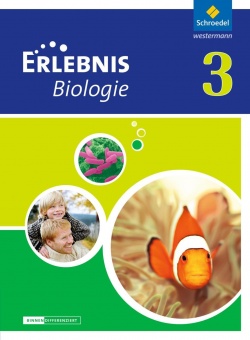 Erlebnis Biologie 3. Schülerband. Niedersachsen 