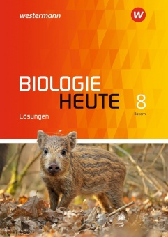 Biologie heute 8. Lösungen. Bayern 