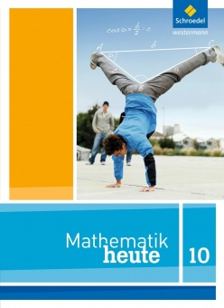 Mathematik heute 10. Schülerband. NRW 