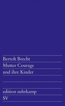 Mutter Courage und ihre Kinder 