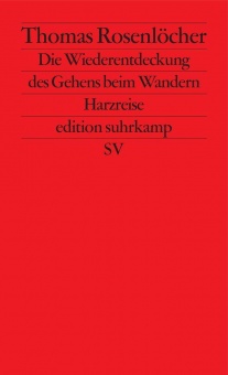 Die Wiederentdeckung des Gehens beim Wandern 