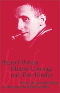 Mutter Courage und ihre Kinder 
