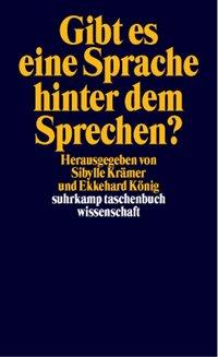 Gibt es eine Sprache hinter dem Sprechen? 
