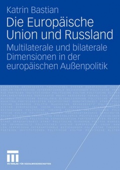 Die Europäische Union und Russland 