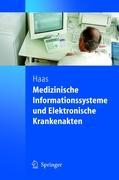 Medizinische Informationssysteme und Elektronische Krankenakten 