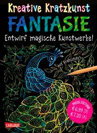Kreative Kratzkunst: Fantasie: Set mit 10 Kratzbildern, Anleitungsbuch und Holzstift 