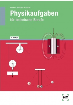 Physikaufgaben für technische Berufe. Lösungen 