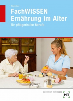 FachWissen Pflege - Ernährung im Alter 