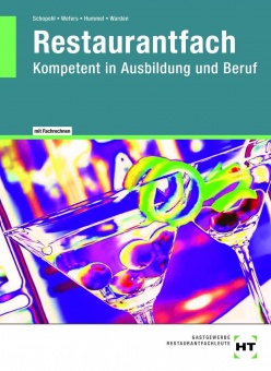 Restaurantfach. Kompetent in Ausbildung und Beruf 