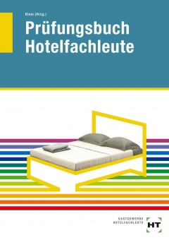Hotelfachleute. Prüfungswissen 