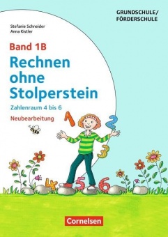 Rechnen ohne Stolperstein - 1B Zahlenraum 4-6 