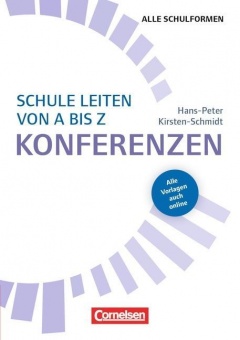 Schule leiten von A bis Z: Konferenzen 