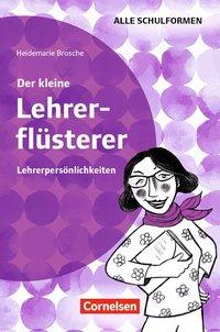 Lehrerflüsterer: Lehrerpersönlichkeiten 