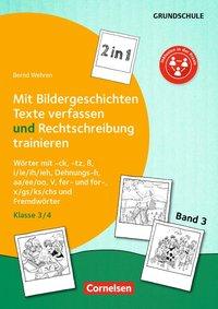 Kombitraining Deutsch 3. Texte verfassen + Rechtschreibung trainieren 