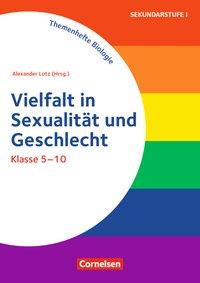 Themenhefte Sekundarstufe: Biologie, Sexualität 