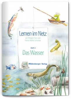 Lernen im Netz 3 / Das Wasser 