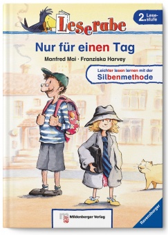 Leserabe Band 9. Lesestufe 2. Nur für einen Tag 