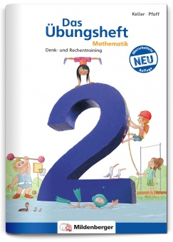 Das Übungsheft 2. Mathe. Neubearbeitung 