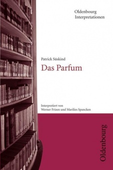 Patrick Süskind: Das Parfum 