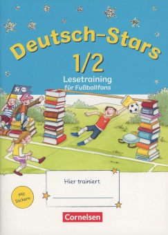 Deutsch-Stars 3/4. Lesetraining für Fußballfans 