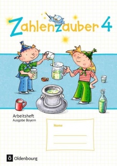 Zahlenzauber 4. Arbeitsheft. Bayern 