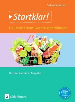Startklar! Hauswirtschaft. Gesamtband. Differenzierende Ausgabe 