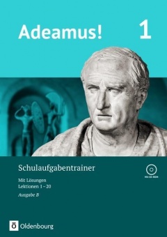 Adeamus! A2. Klassenarbeitstrainer 1 