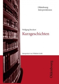 Kurzgeschichten. Interpretationen 
