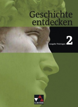 Geschichte entdecken Thüringen 2 