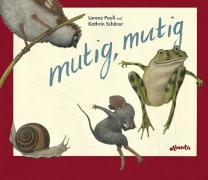 mutig, mutig 