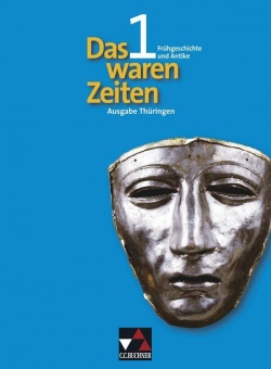 Das waren Zeiten - Thüringen / Frühgeschichte und Antike 